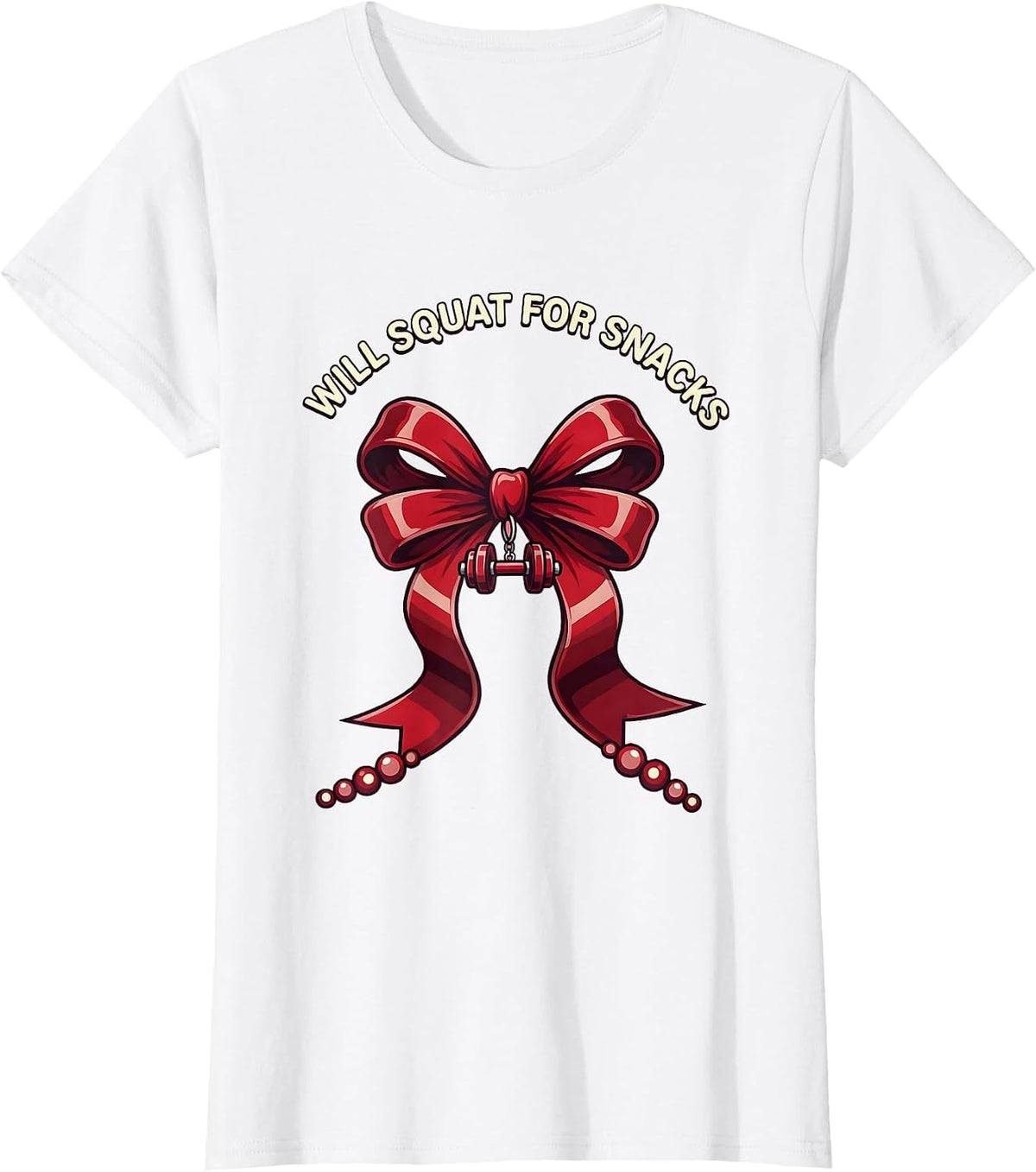 Women's Will Squat For Snacks Funny Gym Design T-Shirt - White