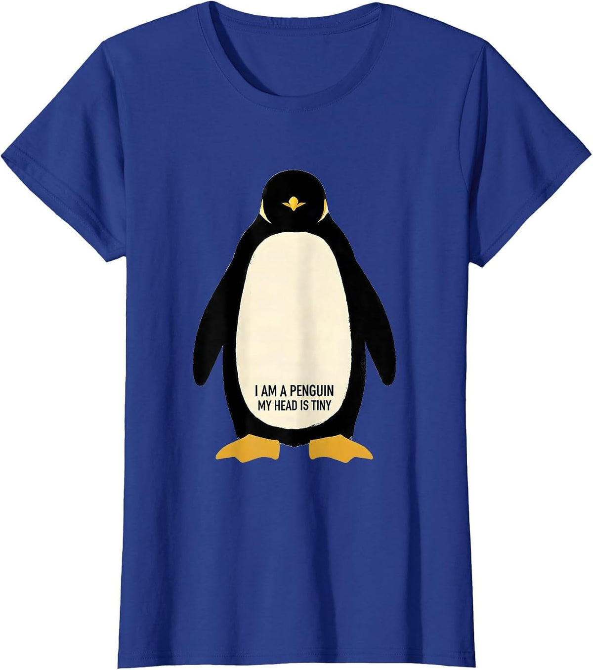 Women's I Am A Penguin My Head Is Tiny Funny Penguin Lover Halloween T-Shirt - Royal Blue