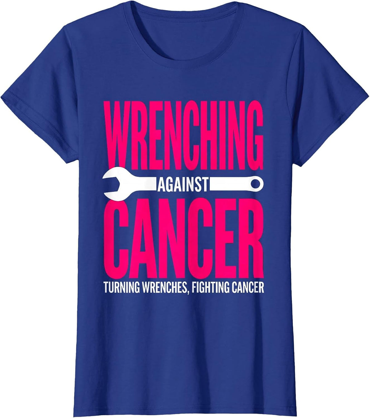 Women's Wrenching Against Cancer Breast Cancer Awareness T-Shirt - Royal Blue