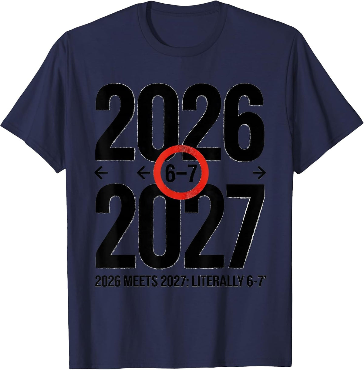 Men's 2026 Meets 2027 Literally 6-7 Funny New Year Kids Humor T-Shirt - Navy Blue