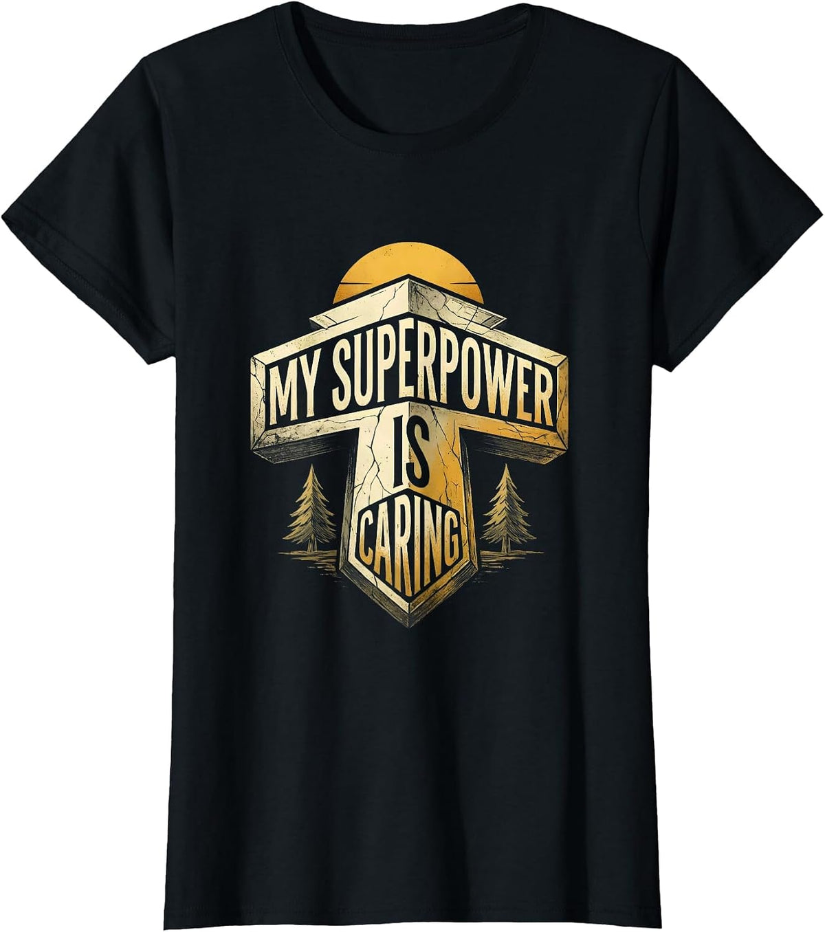 Women's School Nurse My Superpower Is Caring Design T-Shirt - Black