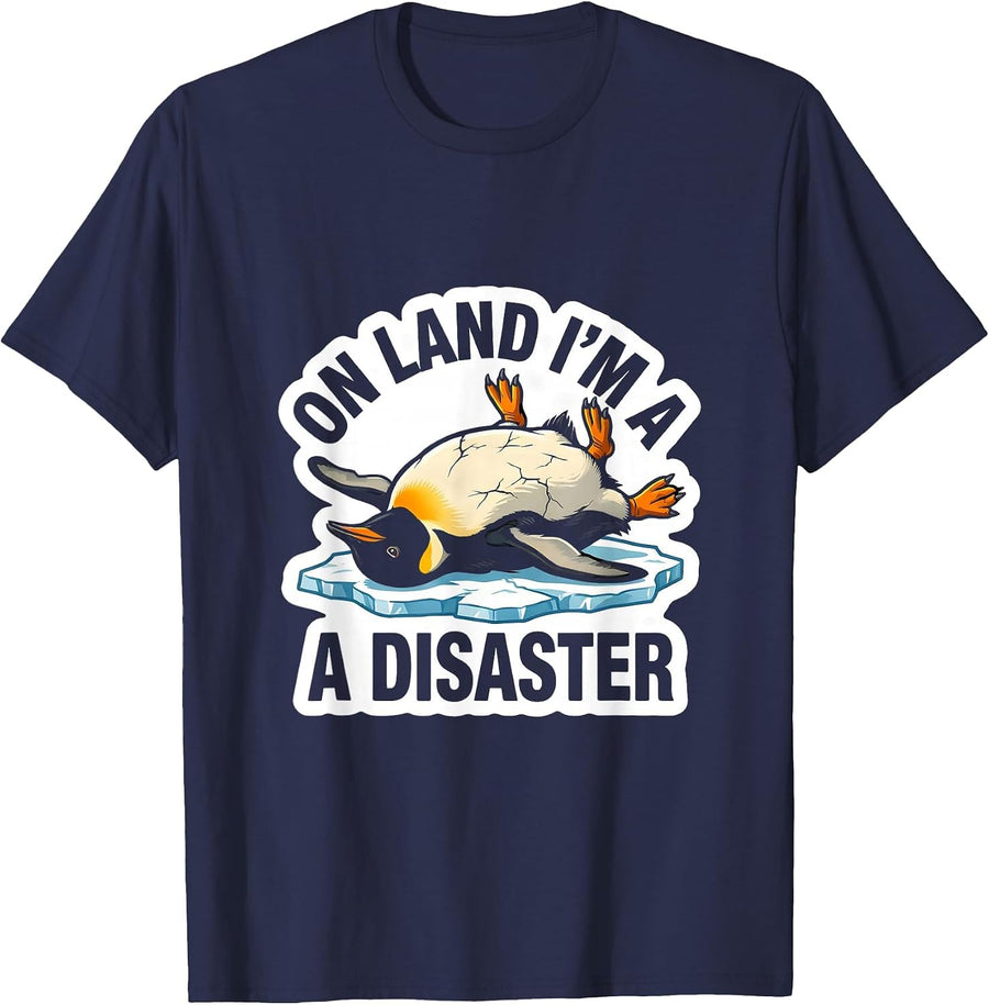 On Land I'm A Disaster Funny Penguin Lover Humor T-Shirt - Navy Blue