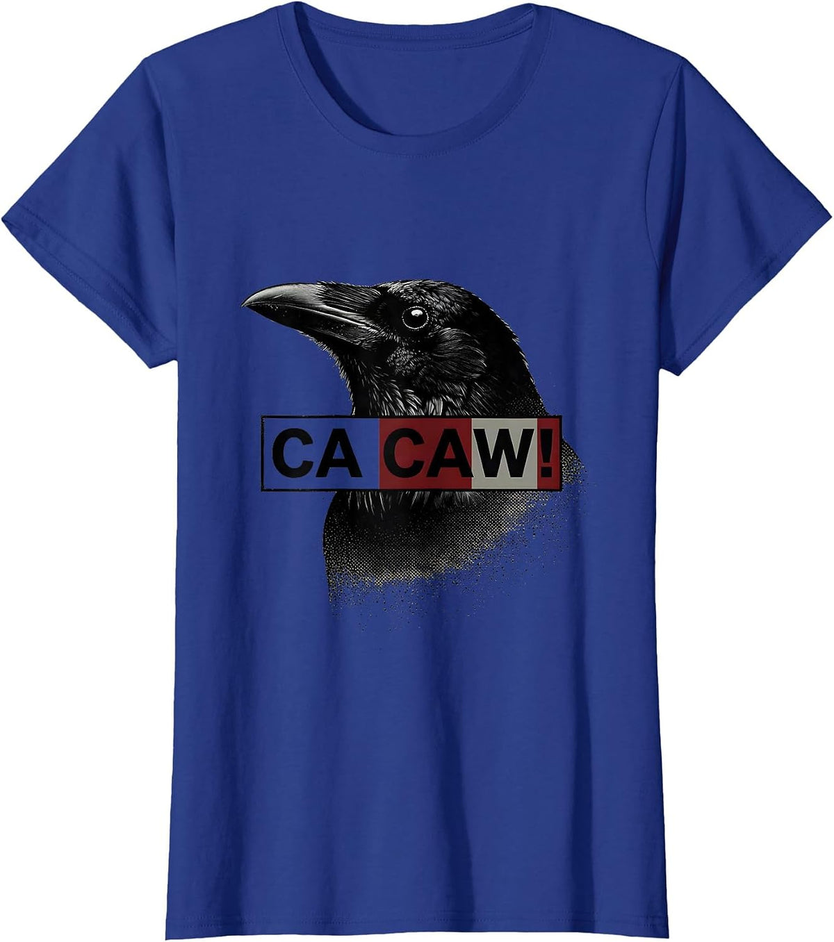 Women's Ca Caw! Funny F Caw F Crow Raven Dark Humor Gothic T-Shirt - Royal Blue