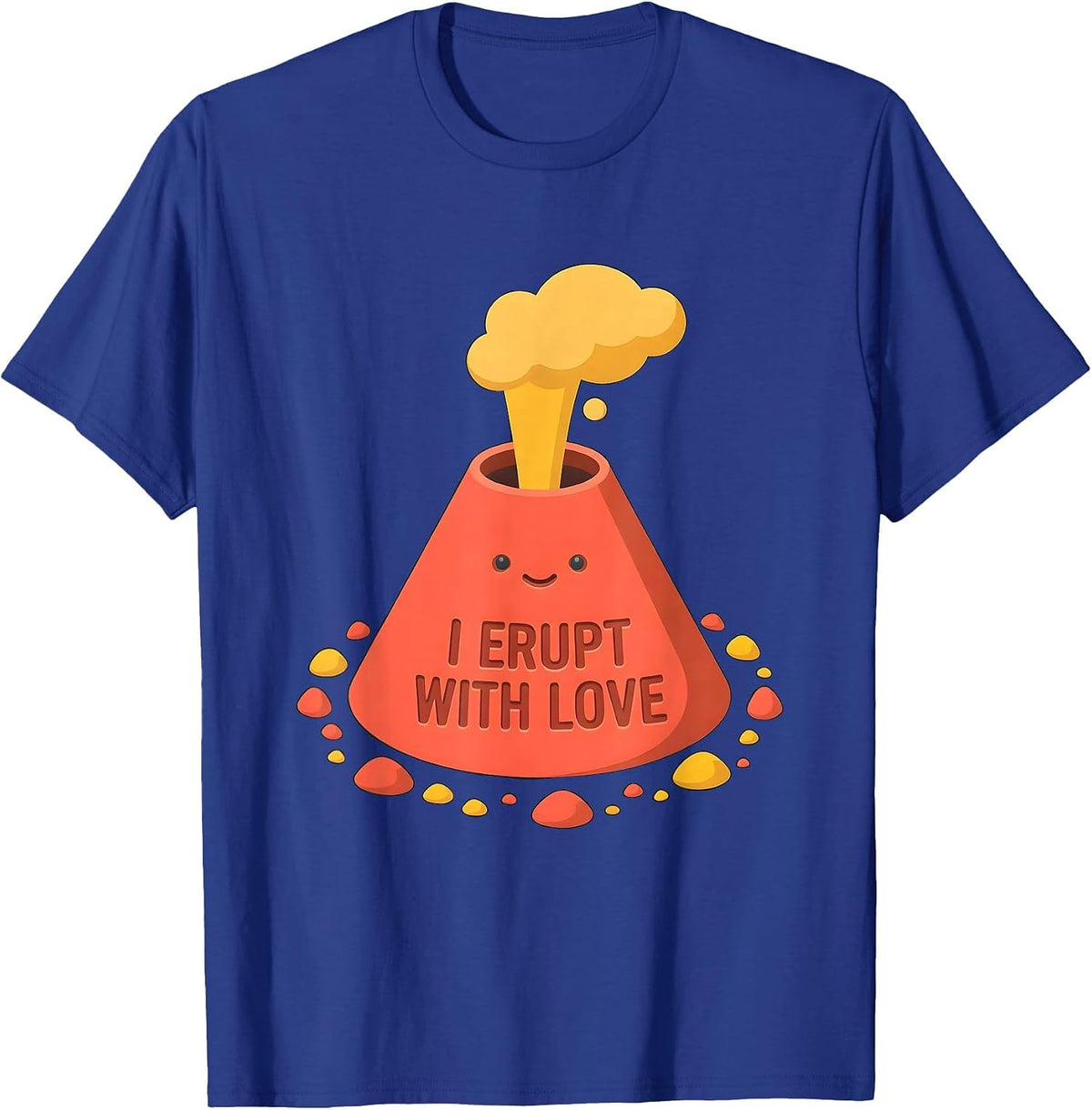 Men's I Erupt With Love Funny Volcano History Humor T-Shirt - Royal Blue