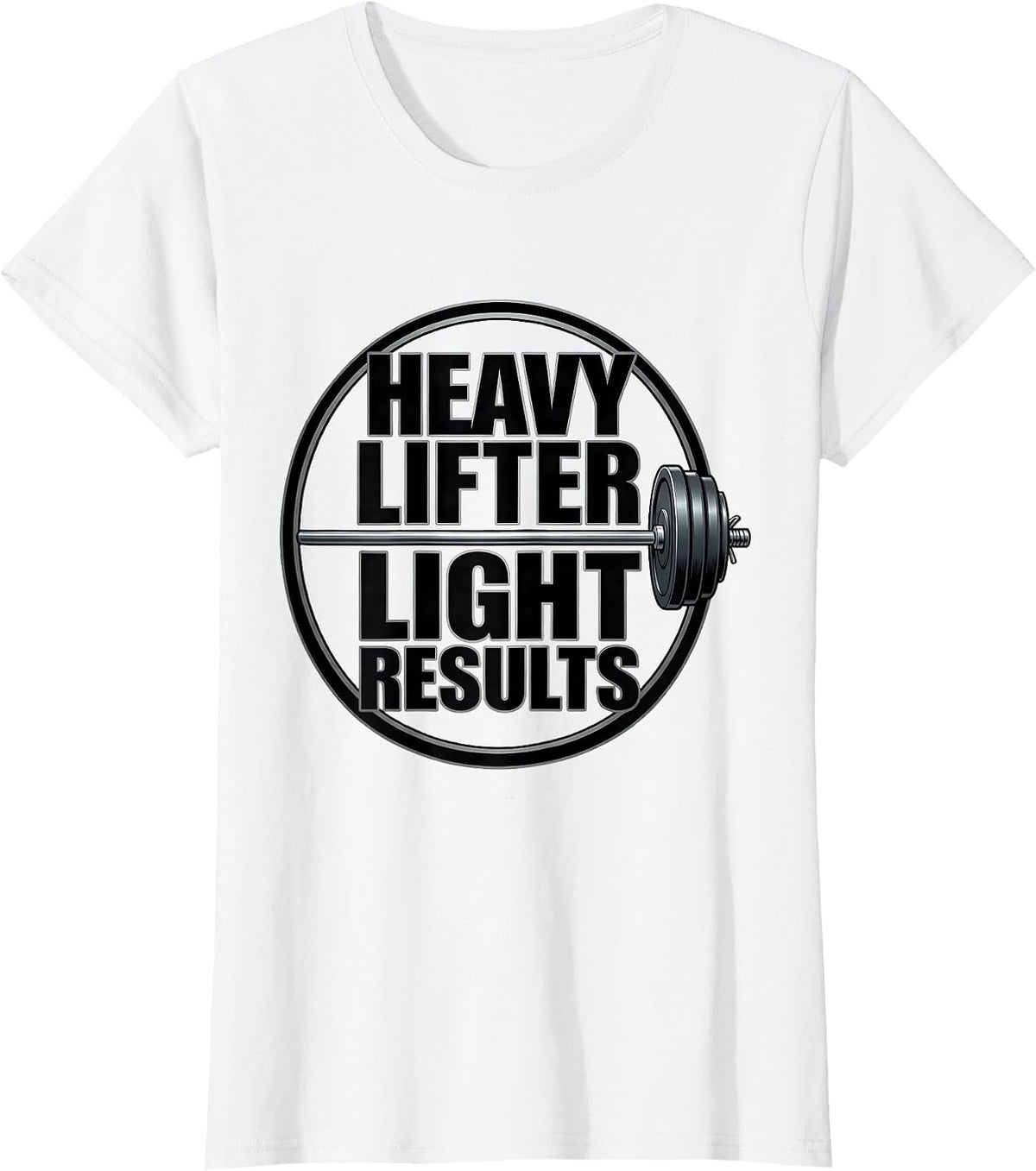 Women's Heavy Lifter Light Results Funny Gym Workout Weightlifting T-Shirt - White