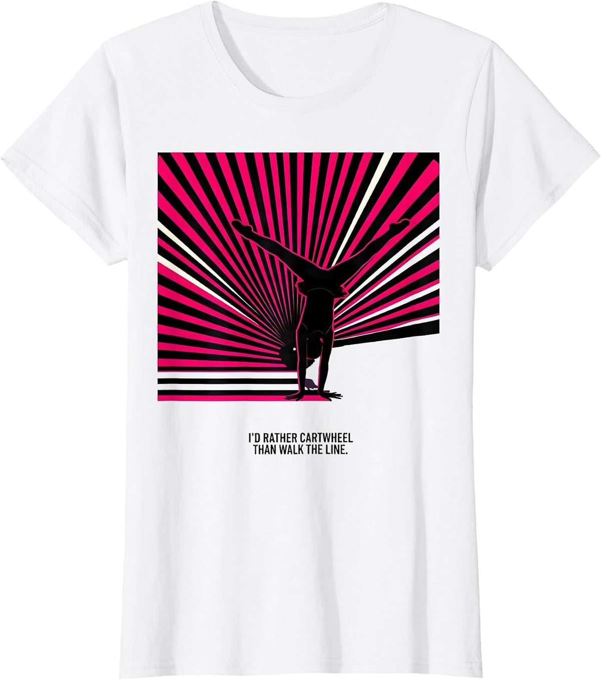 Women's I'd Rather Cartwheel Than Walk The Line Gymnastics T-Shirt - White