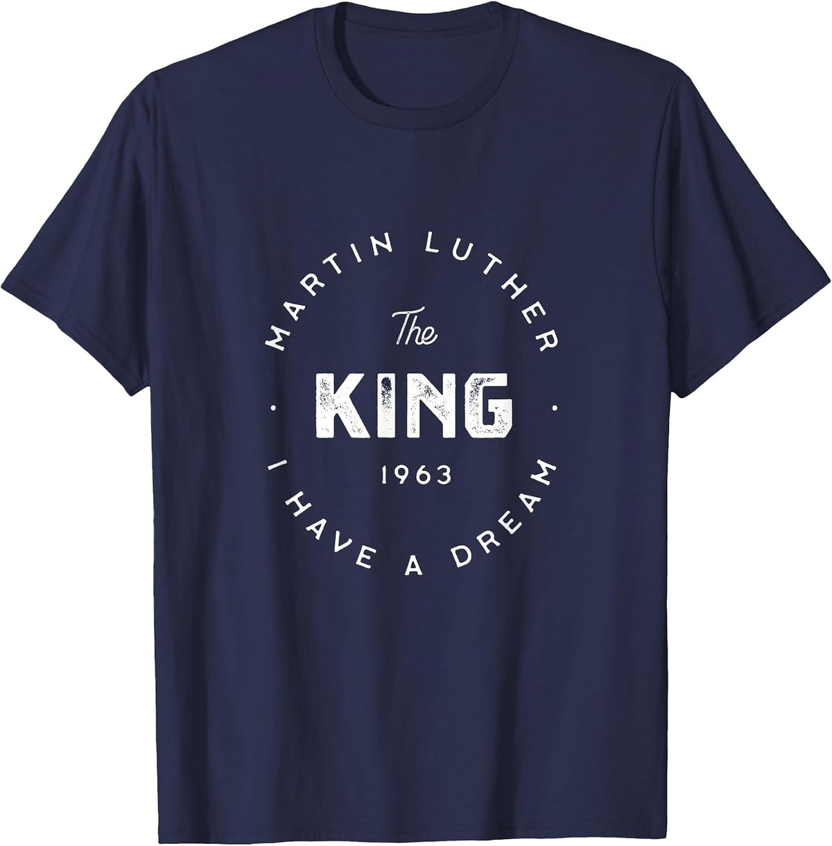 Martin Luther King Day I Have A Dream T-Shirt - Navy Blue