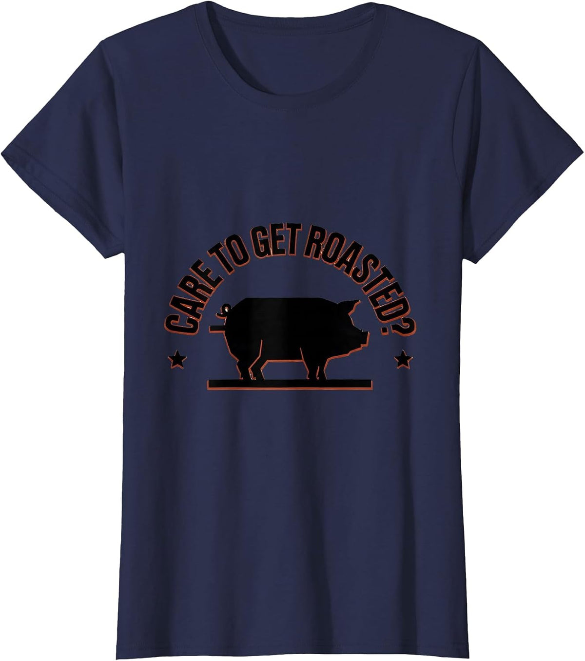 Women's Care To Get Roasted? Funny Food Novelty Humor T-Shirt - Navy Blue