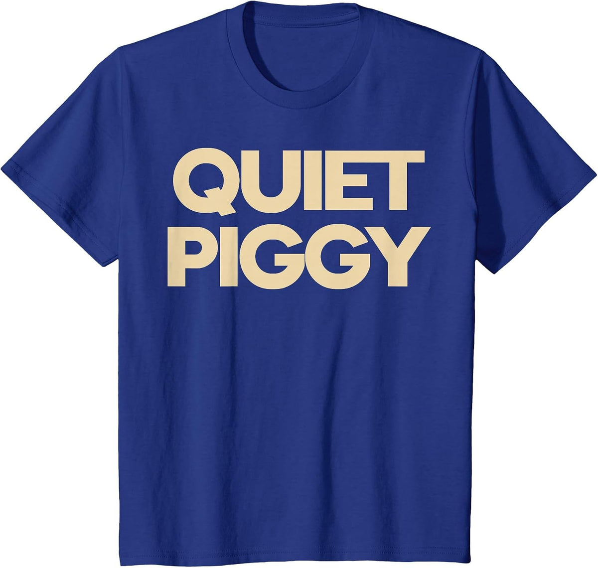 Quiet Piggy T-Shirt - Royal Blue