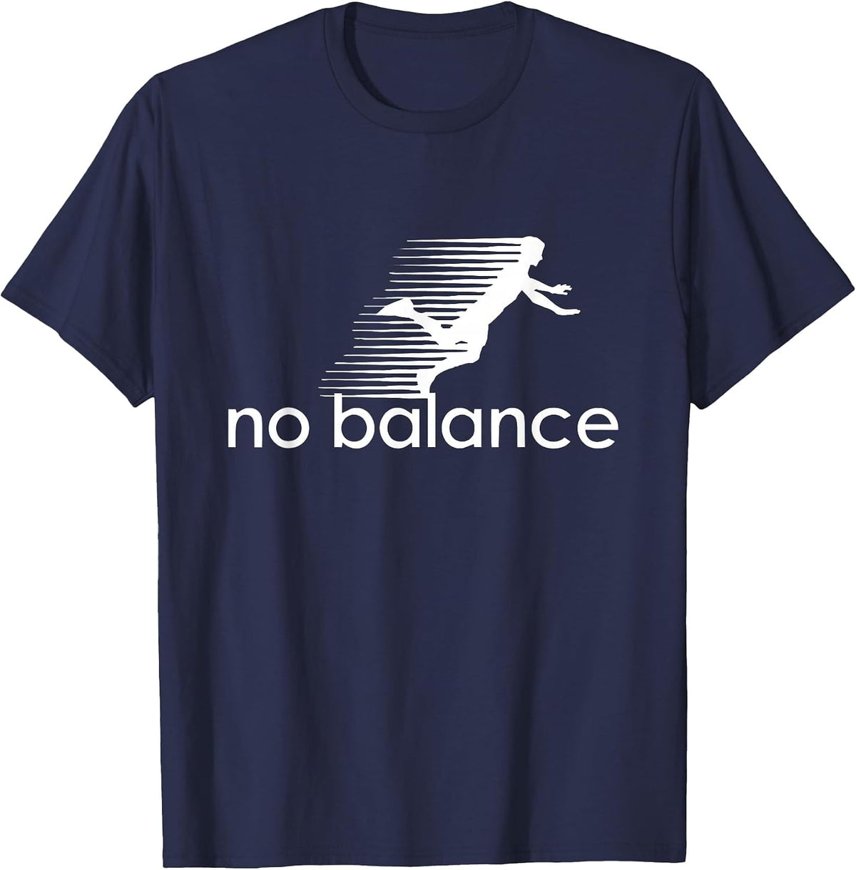 No Balance - Funny Parody Design for Sports and Humor T-Shirt - Navy Blue