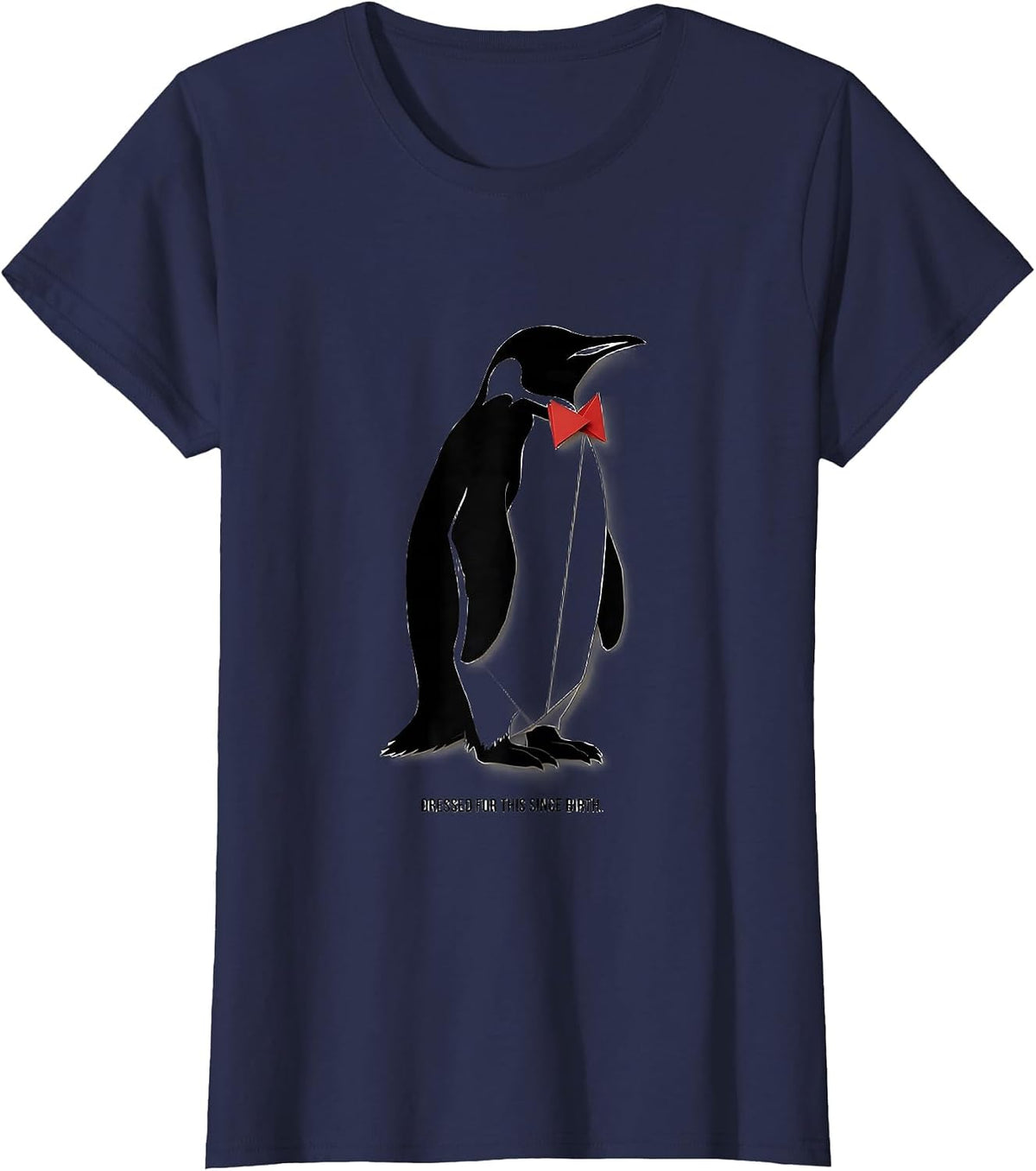 Women's Dressed For This Since Birth Funny Penguin Lover Christmas T-Shirt - Navy Blue