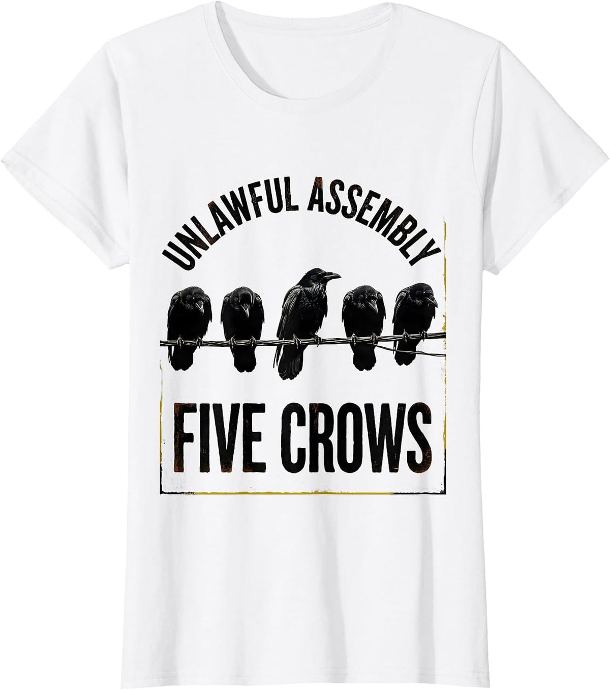 Women's Unlawful Assembly Five Crows Vintage Crow Humor Pun T-Shirt - White