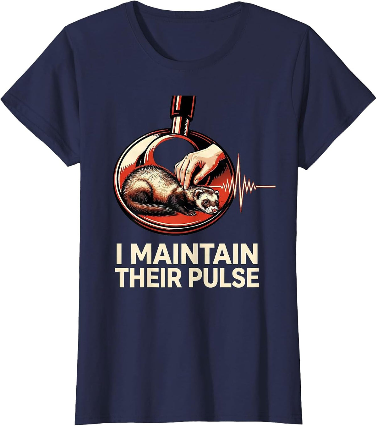Women's I Maintain Their Pulse Funny Vet Tech Veterinary Medicine T-Shirt - Navy Blue