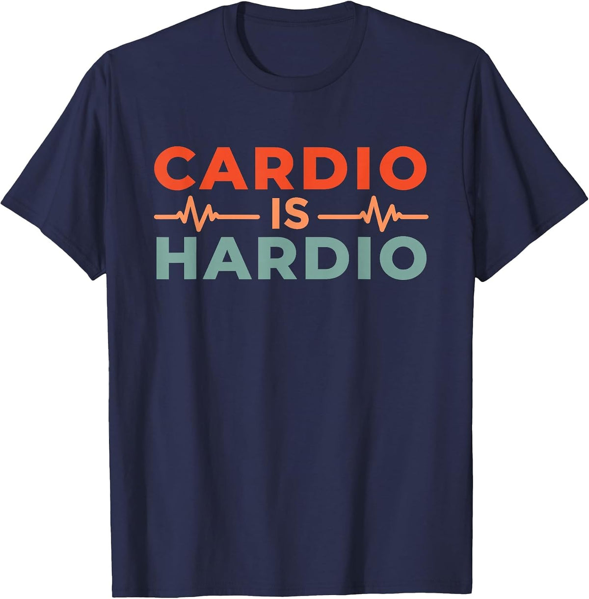 Cardio is Hardio T-Shirt - Navy Blue