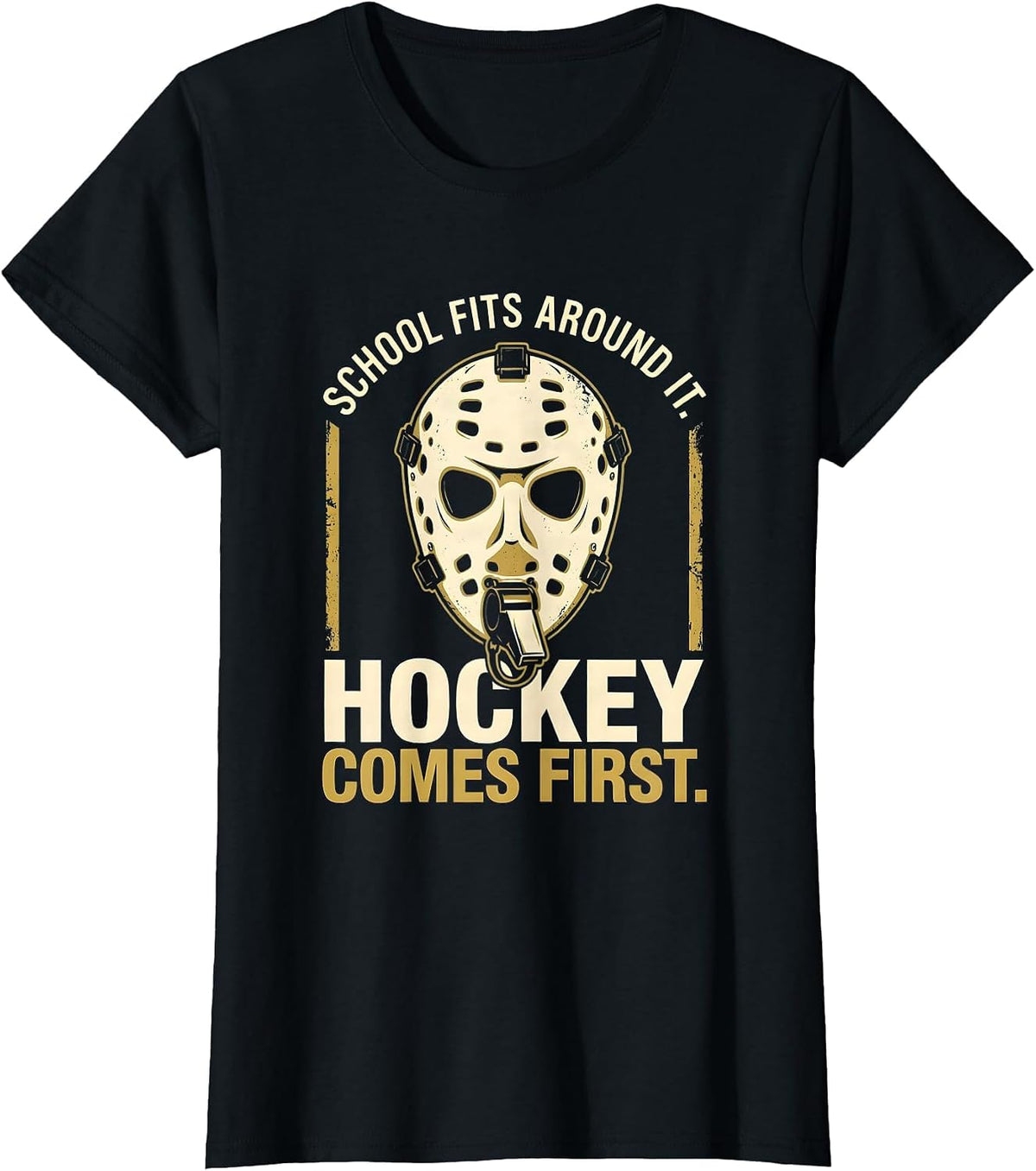 Women's Hockey Comes First School Fits Around It Funny T-Shirt - Black