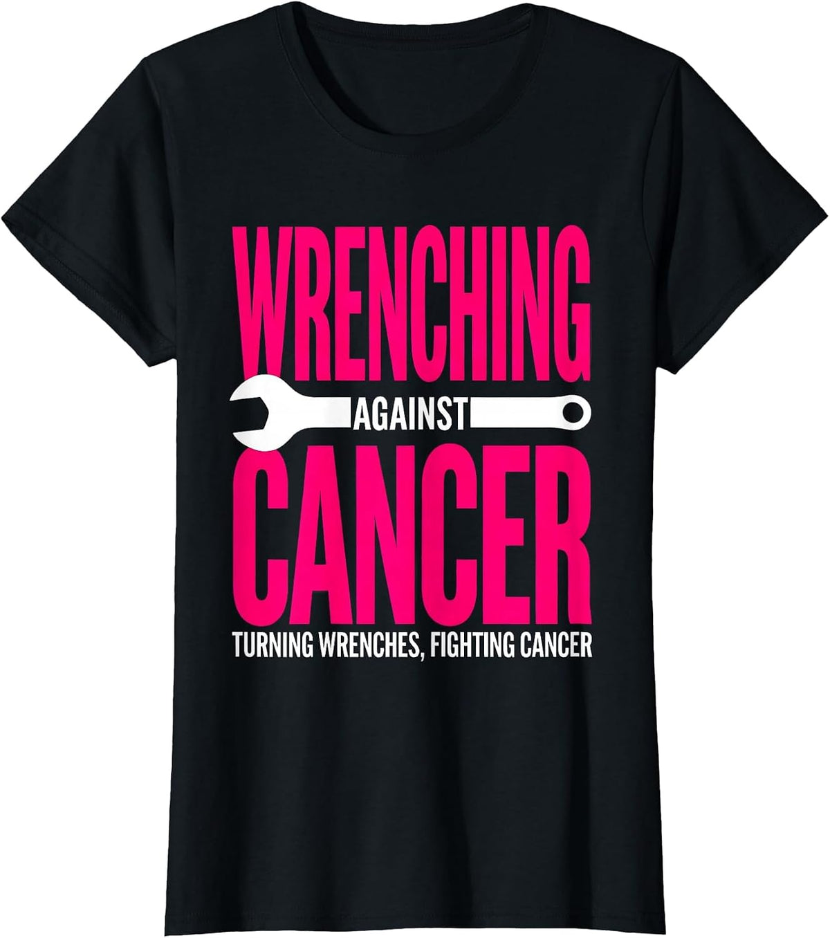 Women's Wrenching Against Cancer Breast Cancer Awareness T-Shirt - Black