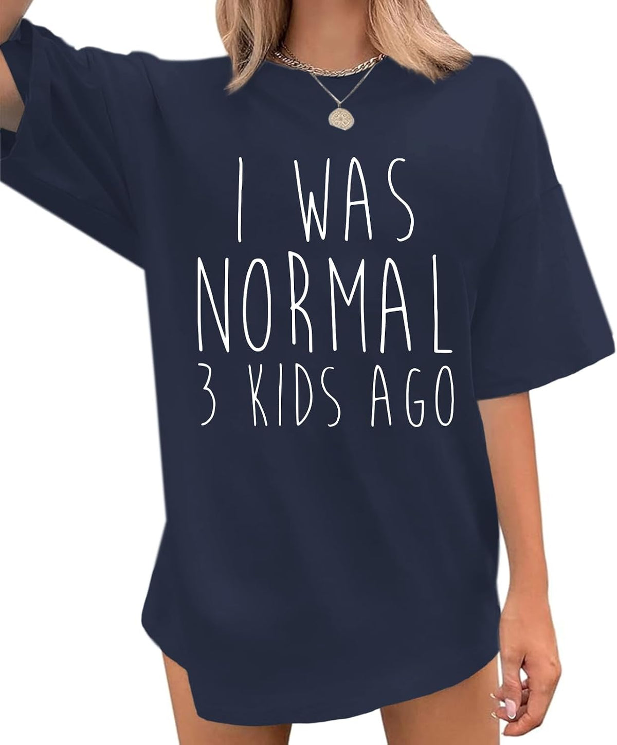 Funny Mom Shirts for Women Mama Tshirt Mommy I was Normal 3 Kids Ago Shirt Oversized Graphic Crewneck Tees - Navy Blue