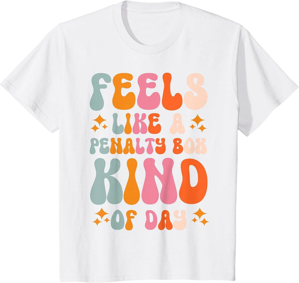 Feels Like A Penalty Box Kind of Day T-Shirt - White