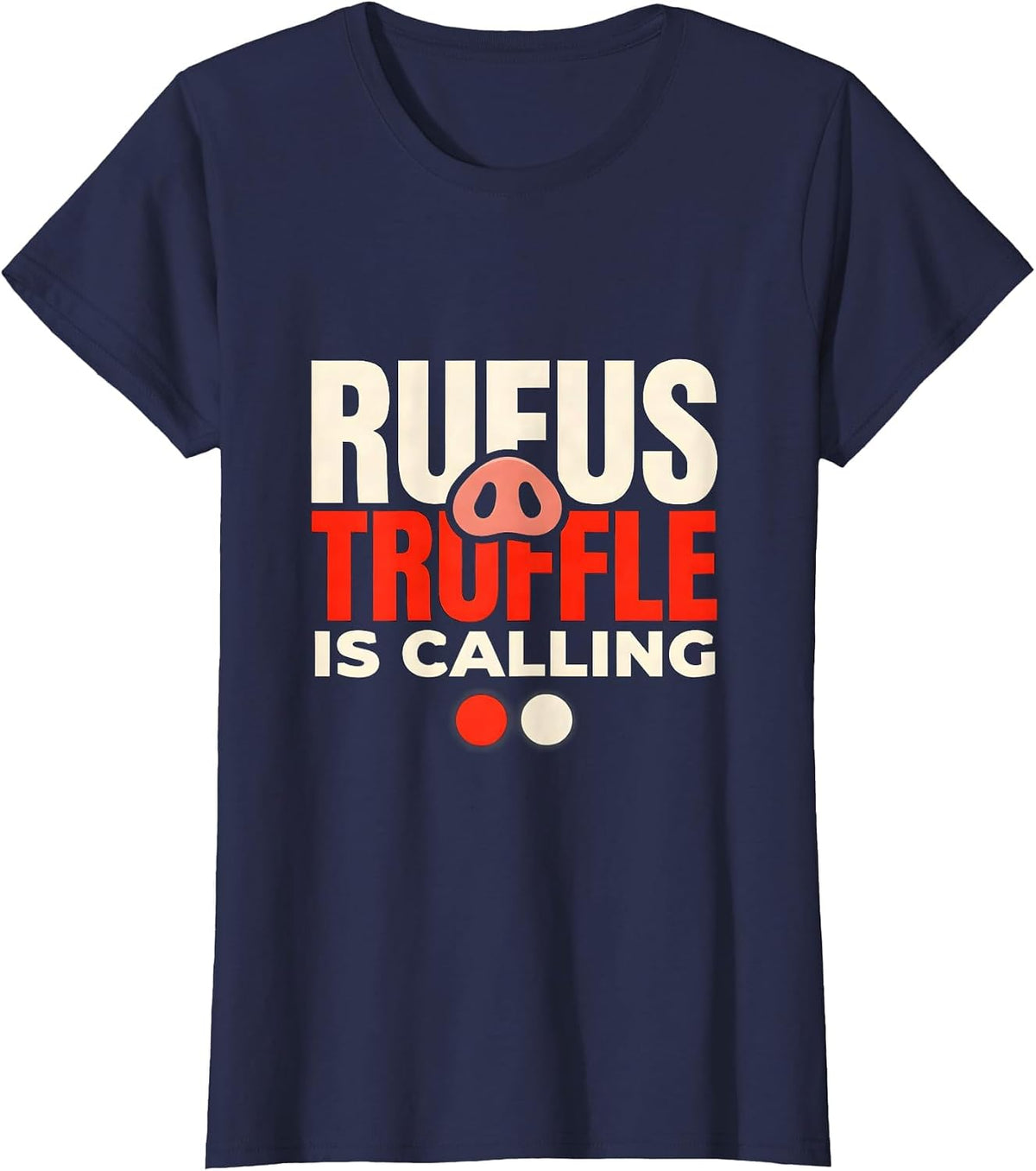 Women's Rufus Truffle Is Calling Funny John Pork Meme Gen Z Brainrot T-Shirt - Navy Blue
