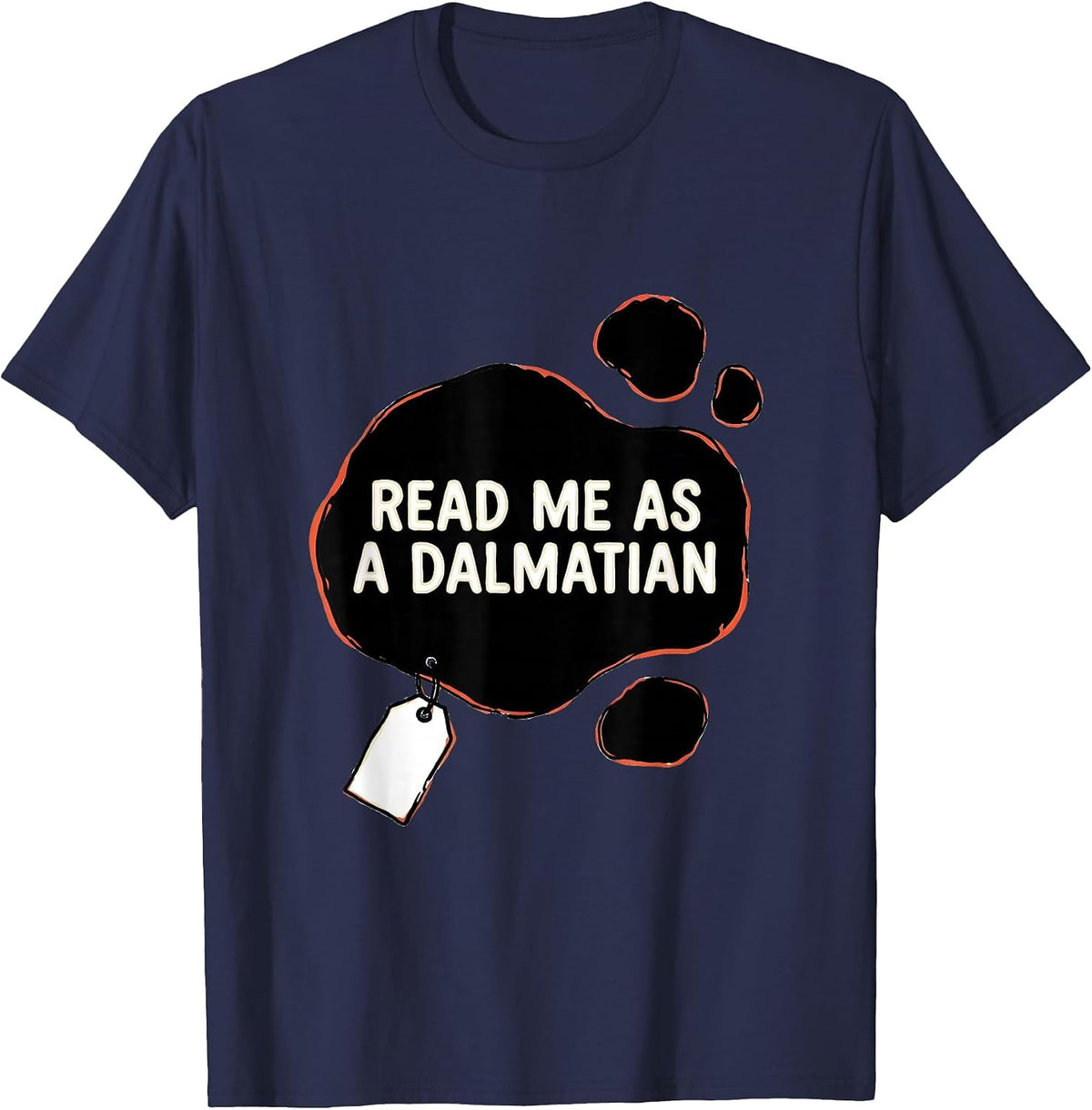 Men's Read Me As A Dalmatian Funny Lazy Halloween Costume Dog T-Shirt - Navy Blue