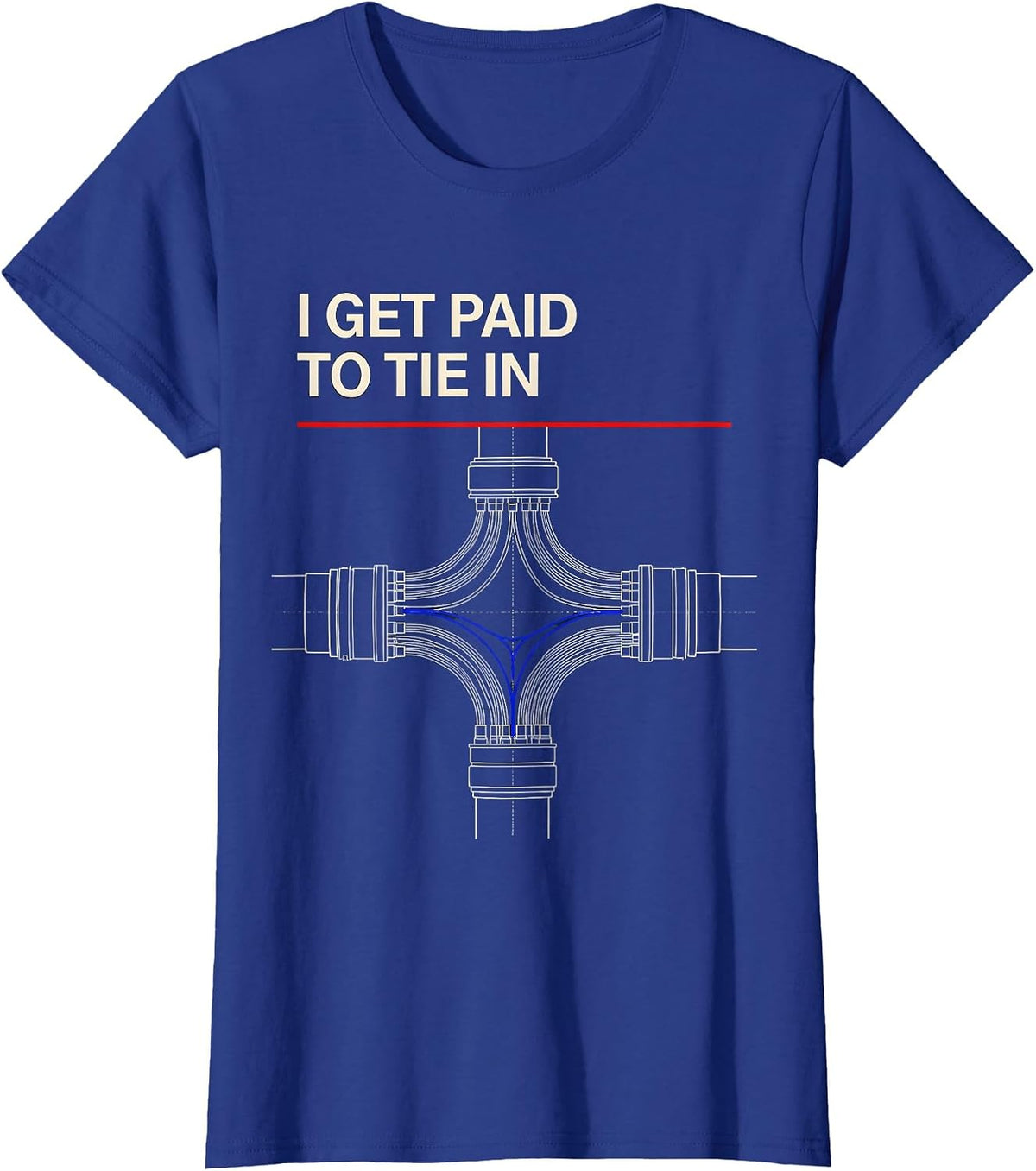 Women's I Get Paid To Tie In Funny Electrician Lineman Engineer T-Shirt - Royal Blue