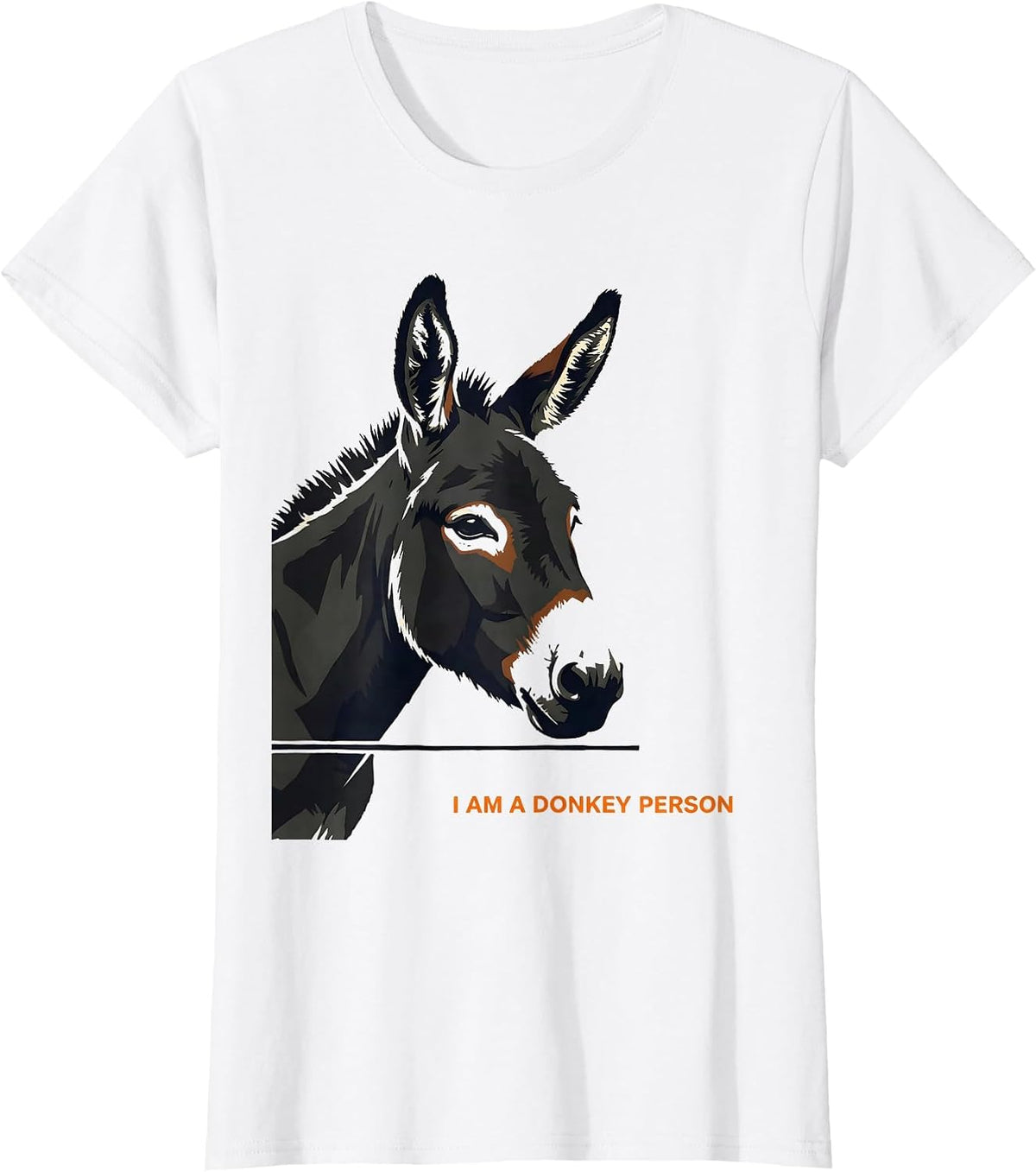 Women's I Am A Donkey Person Funny Quirky Farm Animal Lover T-Shirt - White
