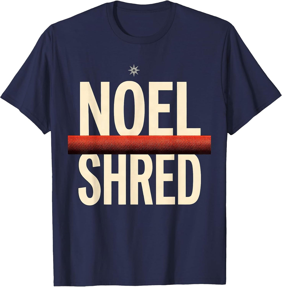 Noel Shred Funny Christmas Gym Workout Fitness Gift T-Shirt - Navy Blue
