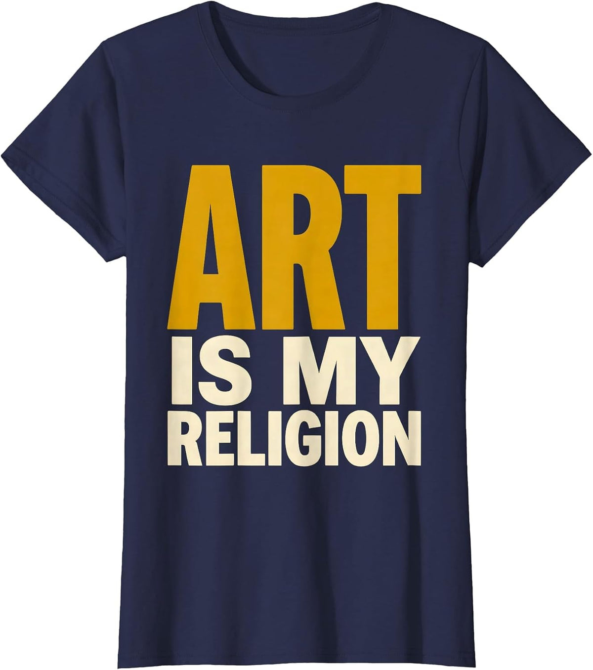Women's Art Is My Religion Renaissance Inspired Design T-Shirt - Navy Blue