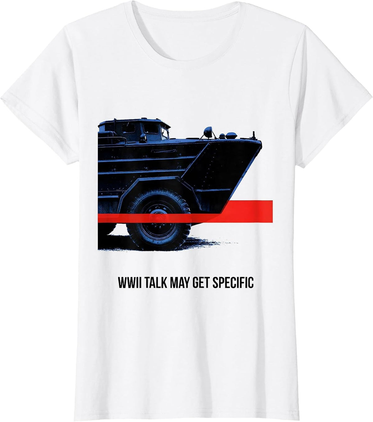 WWII Talk May Get Specific Retro WW2 History Buff Gift T-Shirt - White