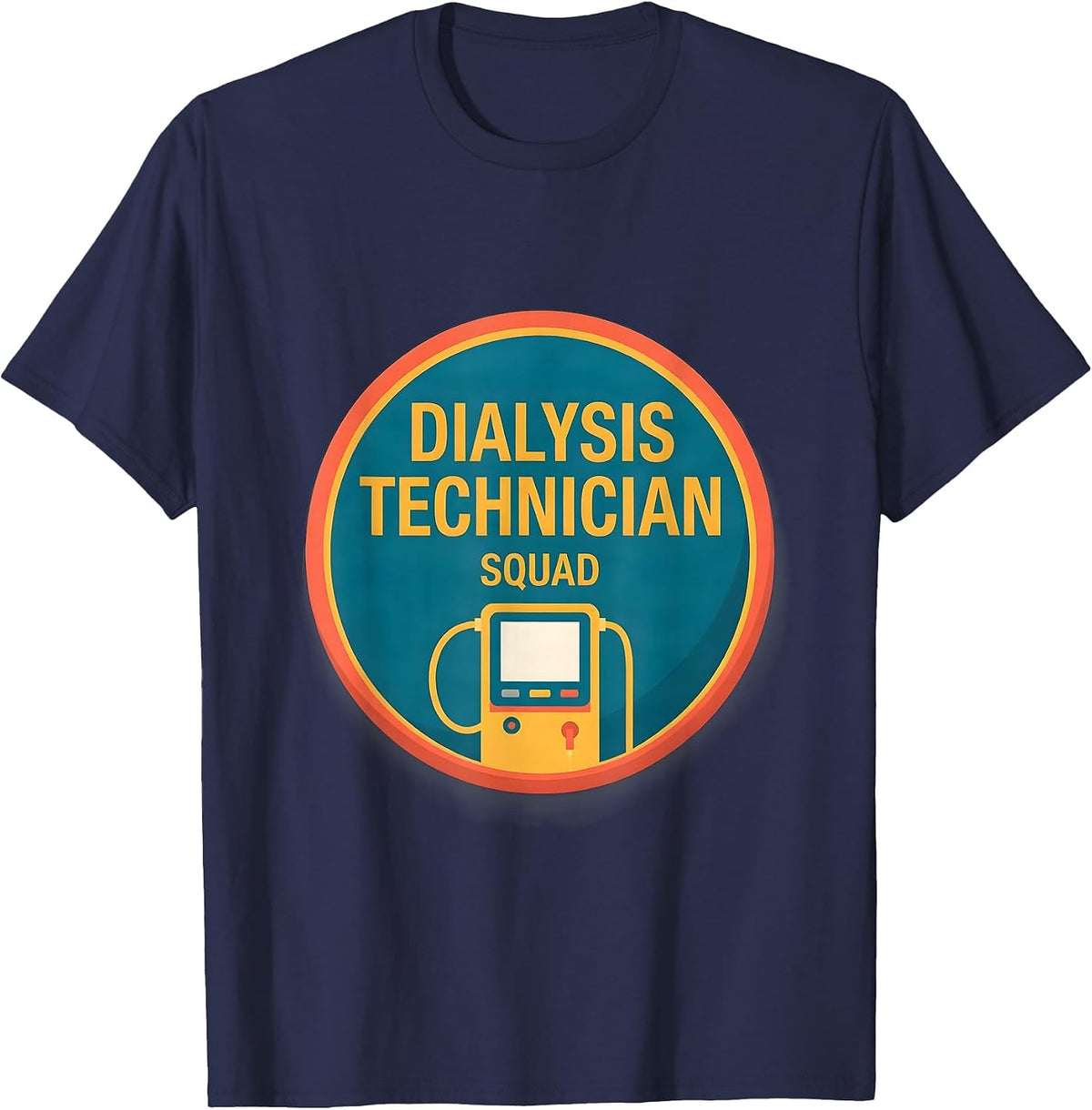 Dialysis Technician Squad Nephrology Tech Occupational Pride T-Shirt - Navy Blue