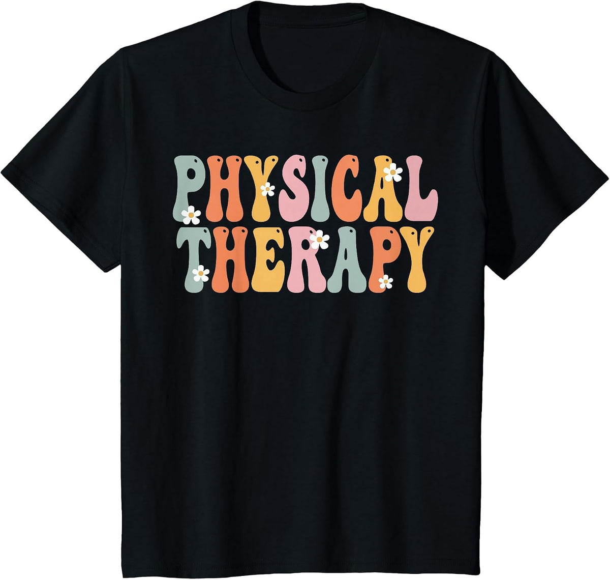 Physical Therapy Week Groovy Appreciation Day for Women Work T-Shirt - Black