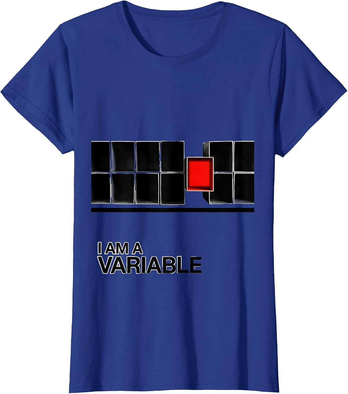 Women's I Am A Variable Funny Math Teacher Nerd Humor Gift T-Shirt - Royal Blue