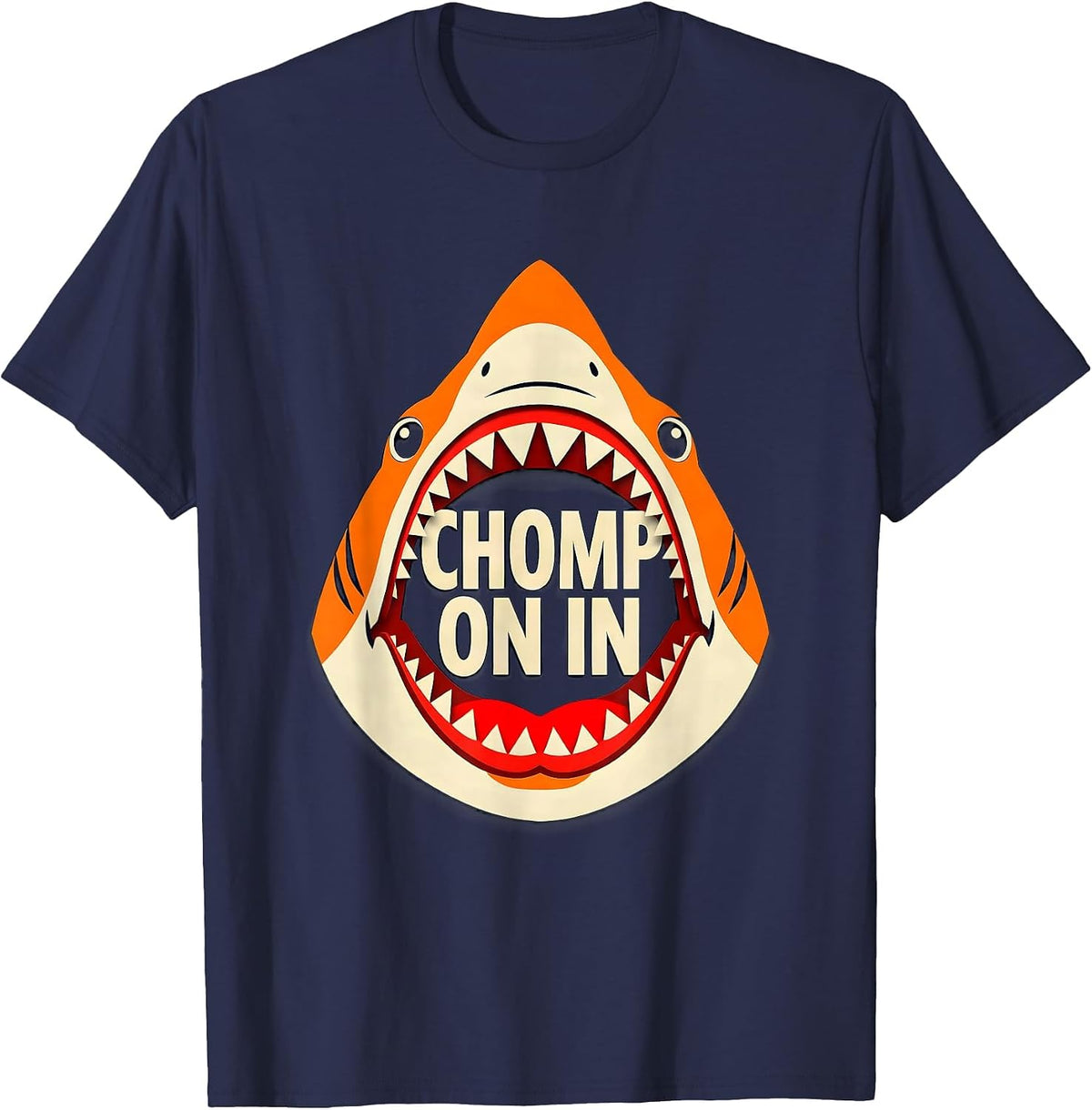 Chomp On In Funny Shark Lover Ocean Humor Wildlife Gift T-Shirt - Navy Blue