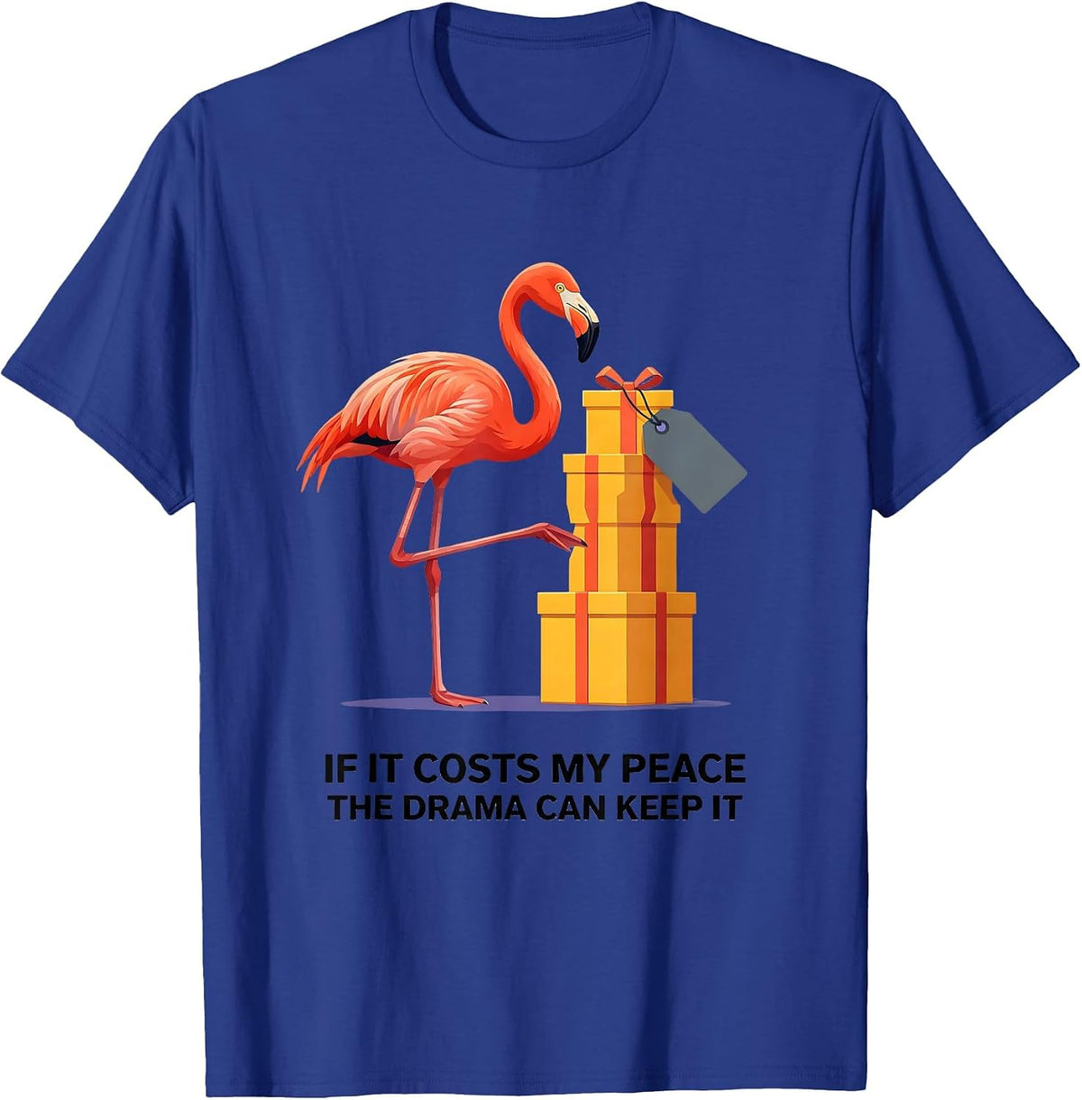 If It Costs My Peace The Drama Can Keep It Funny T-Shirt - Royal Blue