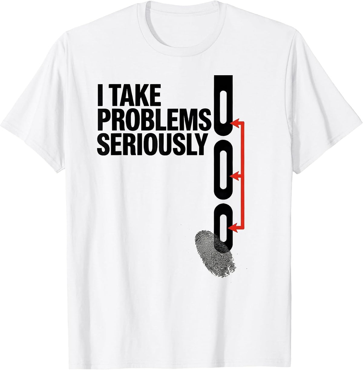 Men's I Take Problems Seriously Funny Rock Climbing Bouldering T-Shirt - White