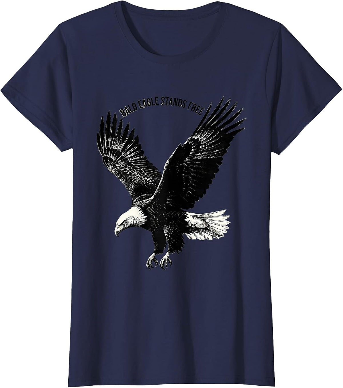 Women's Bald Eagle Stands Free Patriotic Wildlife Bird Nature Gift T-Shirt - Navy Blue