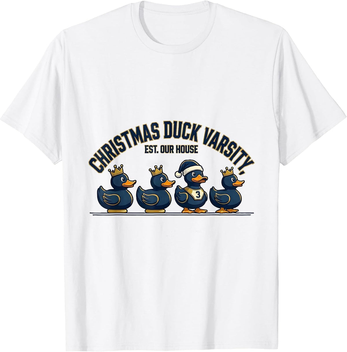 Men's Christmas Duck Varsity Est Our House Sports Duck Lover T-Shirt - White