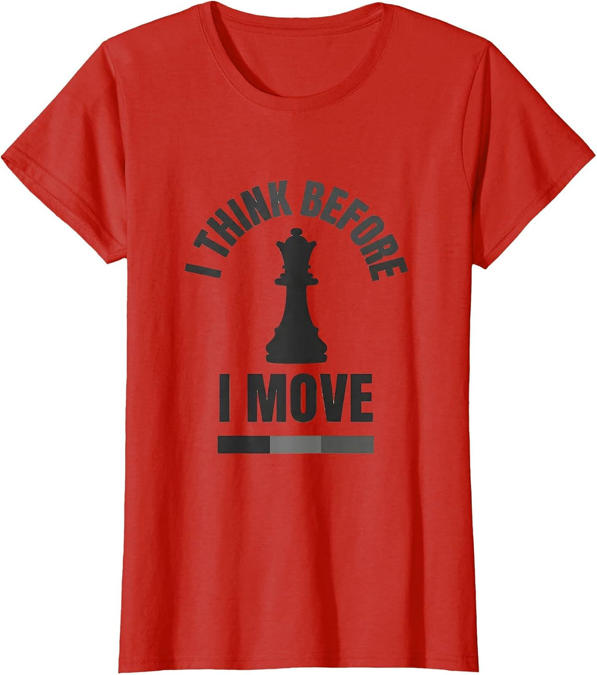 Women's I Think Before I Move Funny Chess Player Lover Vintage Humor T-Shirt - Red