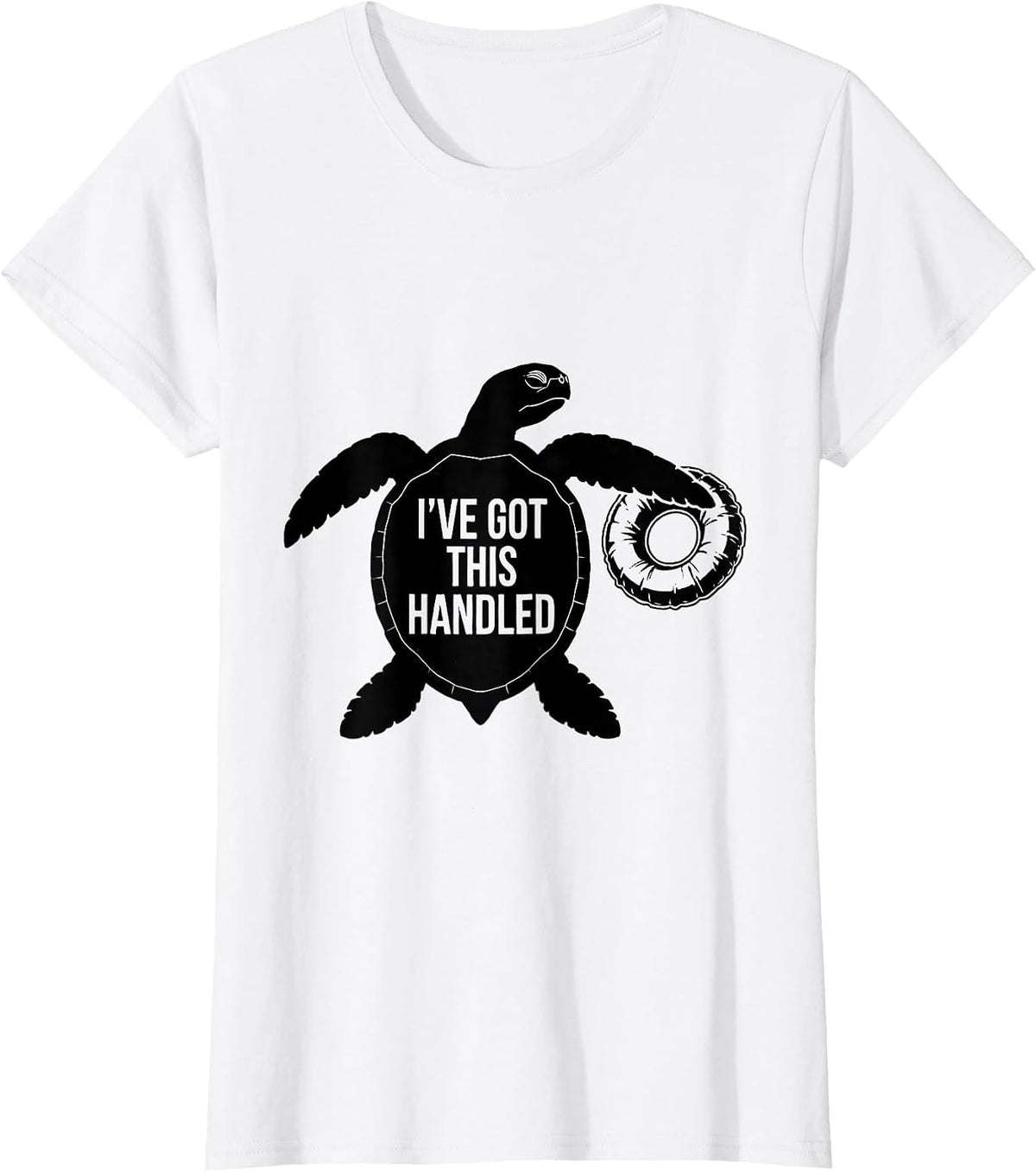 Women's I've Got This Handled Funny Sea Turtle Ocean Animal Beach T-Shirt - White