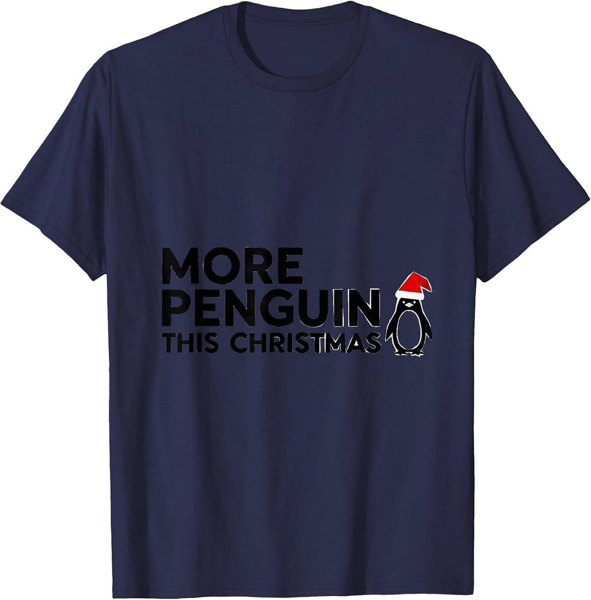 Men's More Penguin This Christmas Funny Animal Lover Christmas T-Shirt - Navy Blue