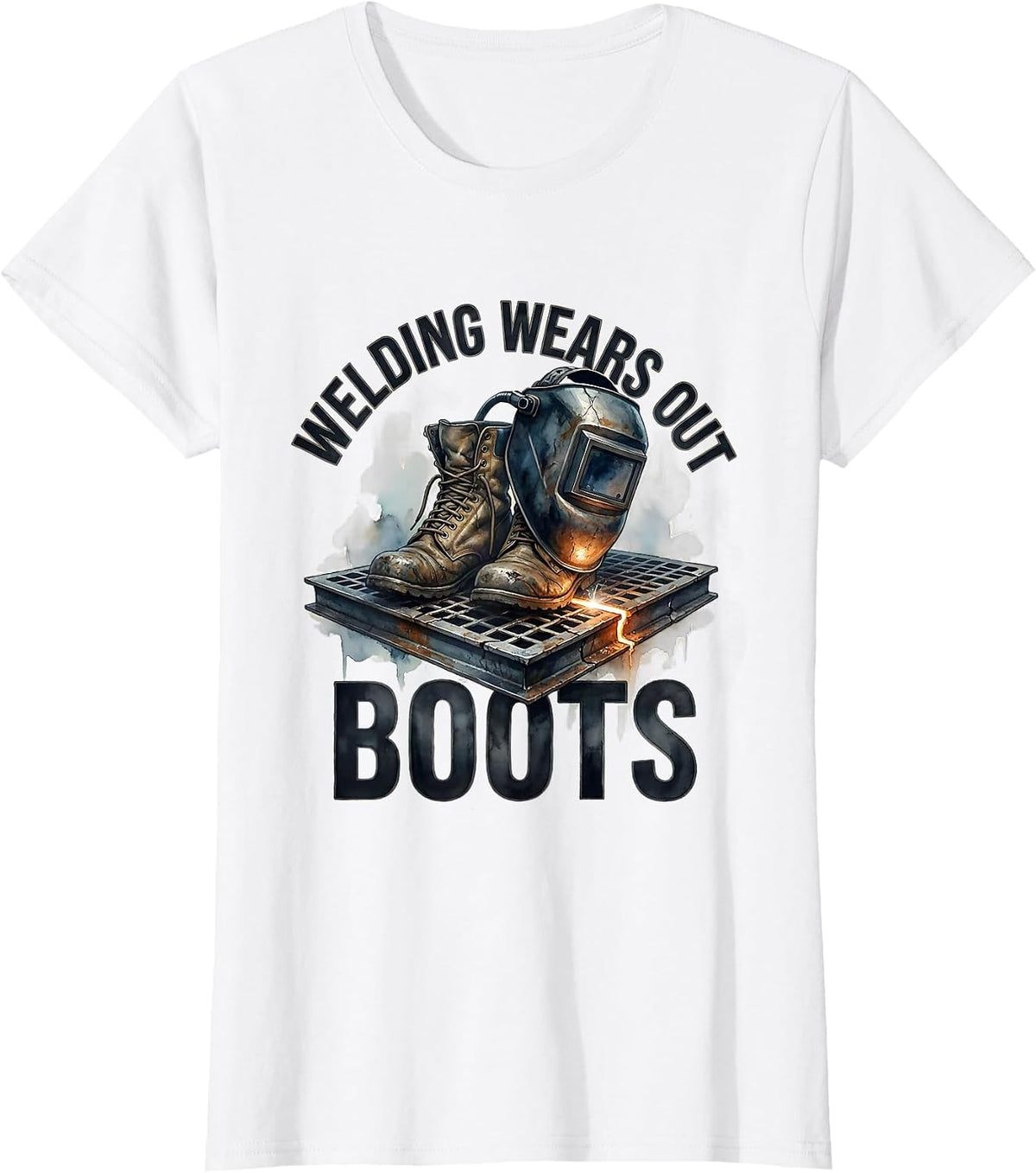 Women's Welding Wears Out Boots Funny Welder Skeleton Humor T-Shirt - White