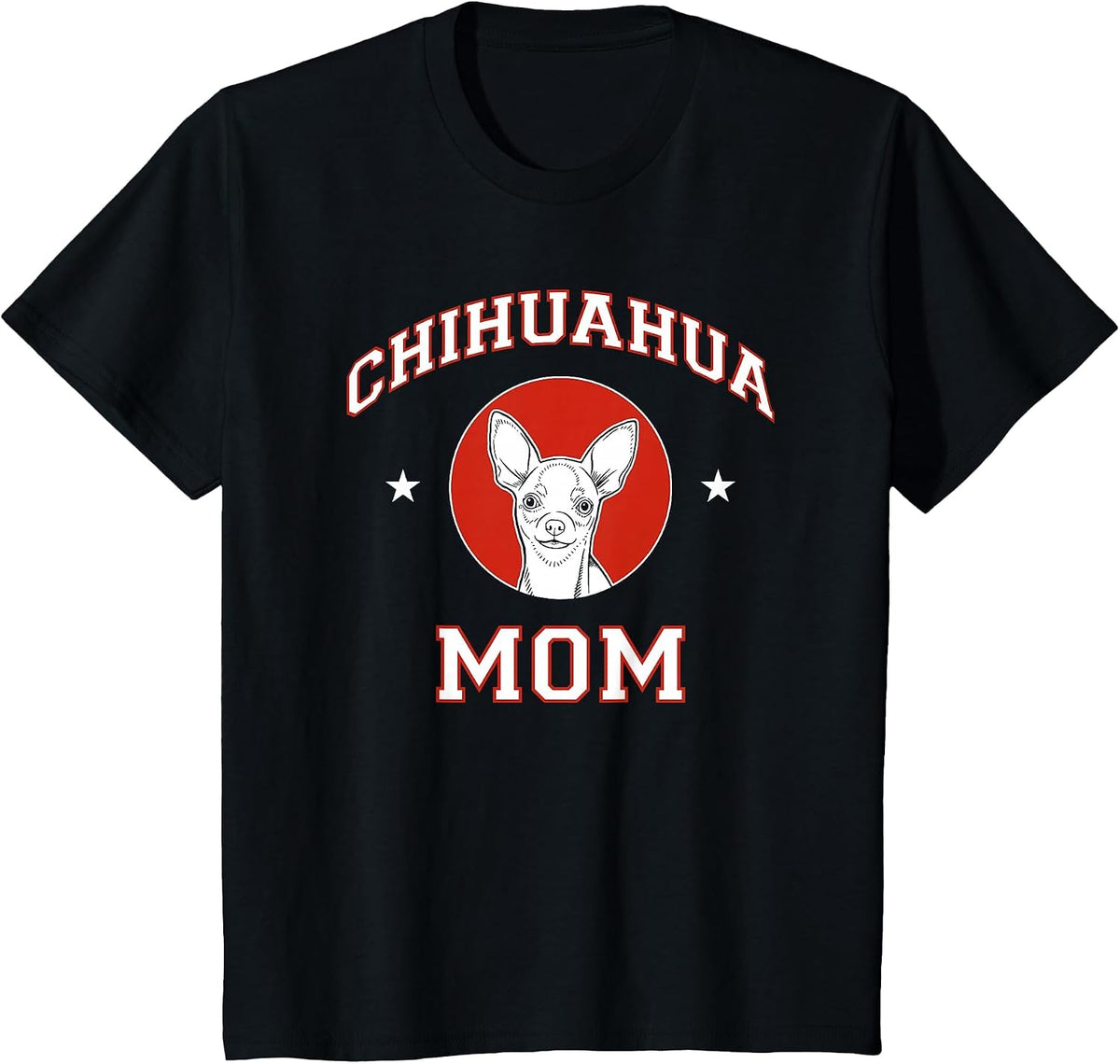 Chihuahua Mom Dog Mother T-Shirt - Black