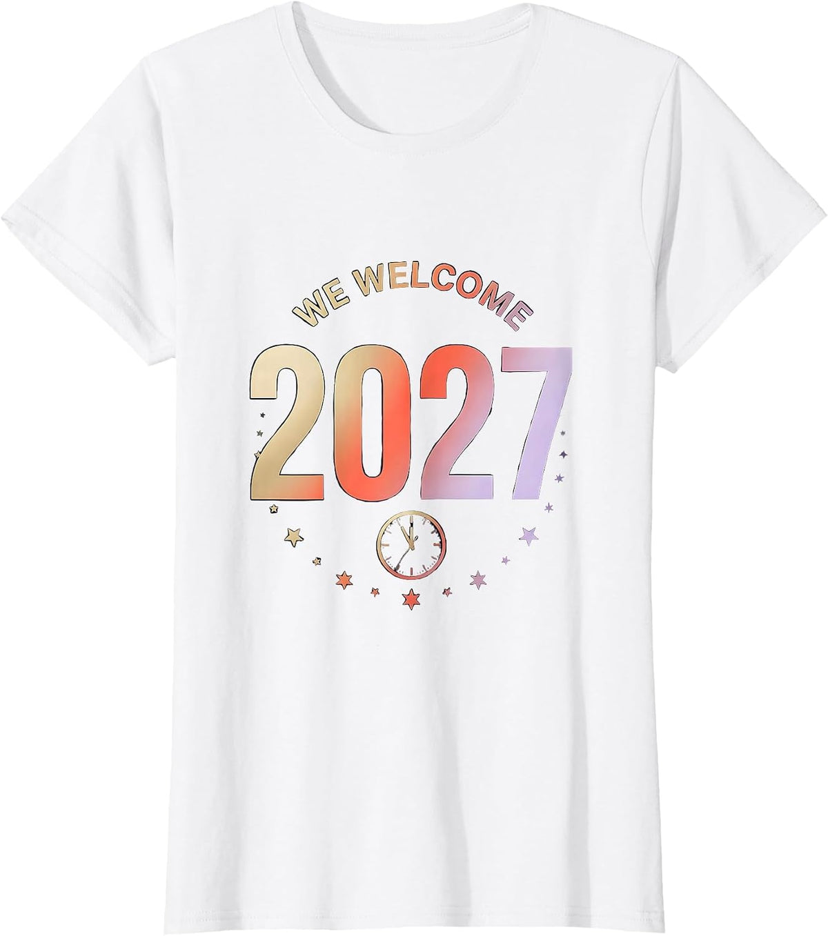 Women's We Welcome 2027 Gradient Family Matching New Years Eve Party T-Shirt - White