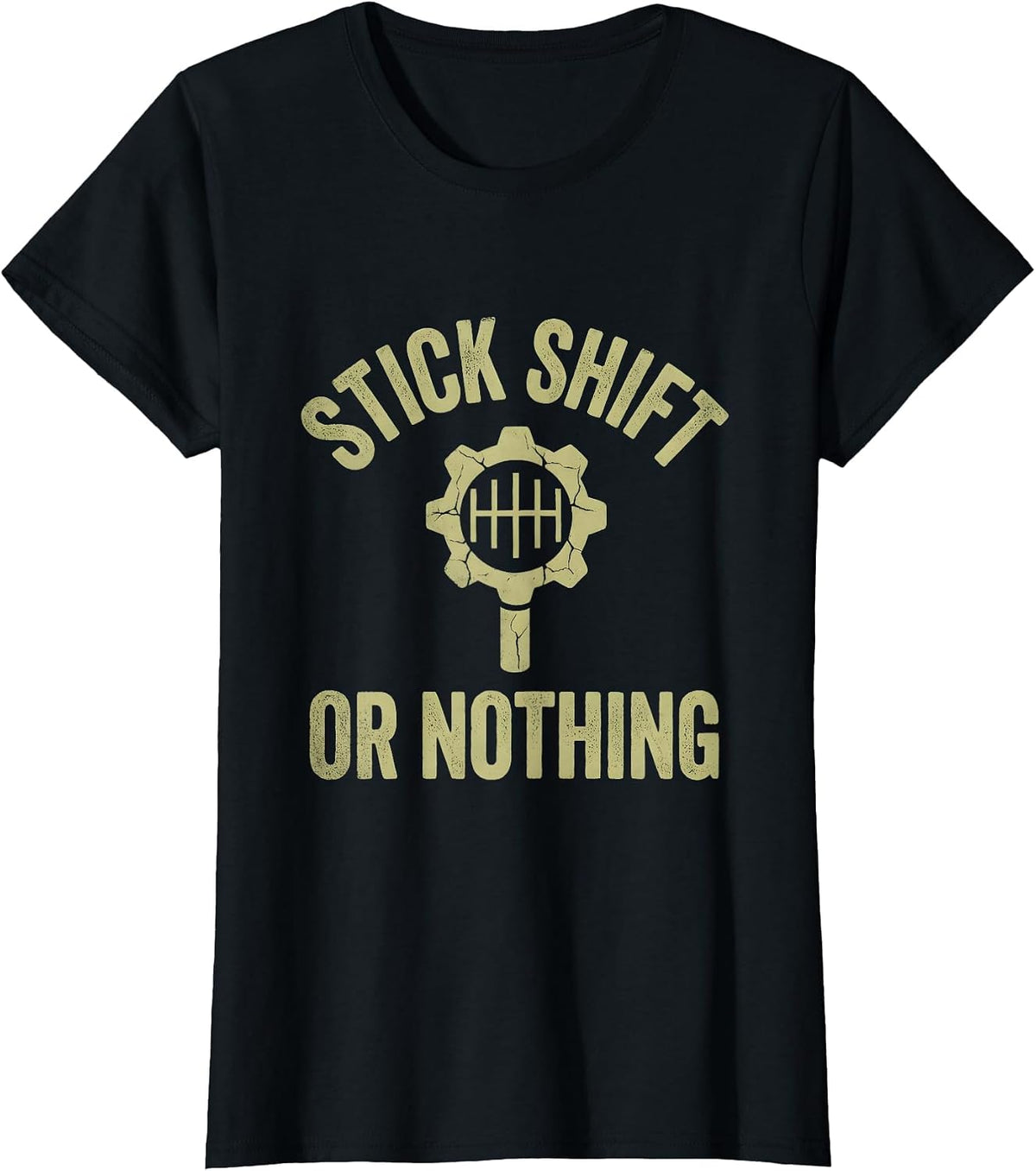 Women's Stick Shift or Nothing I Can Drive a Stick Design T-Shirt - Black