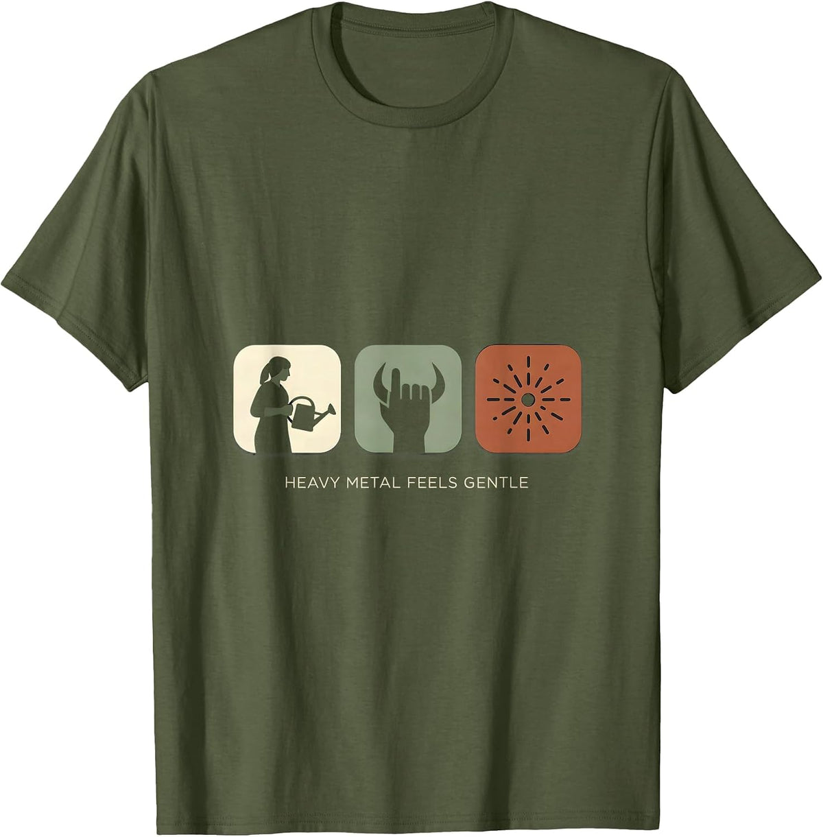 Heavy Metal Feels Gentle Funny Metalhead Rock Fan Humor T-Shirt - Olive Green