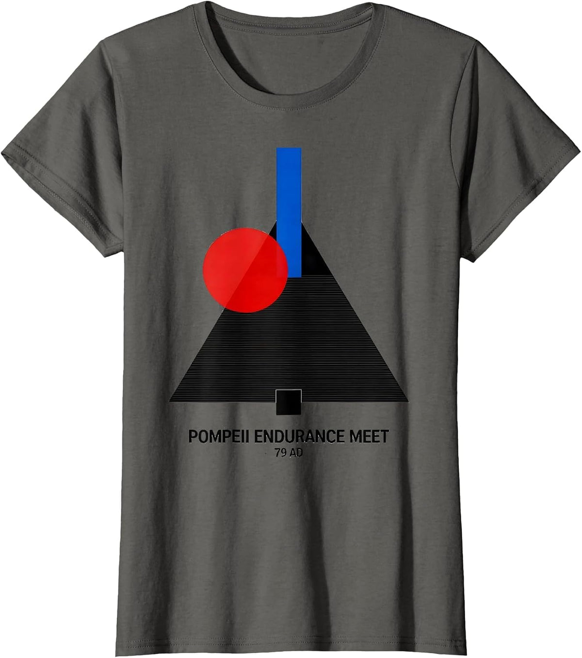 Women's Pompeii Endurance Meet 79 AD Funny Volcano History Geography T-Shirt - Asphalt Grey