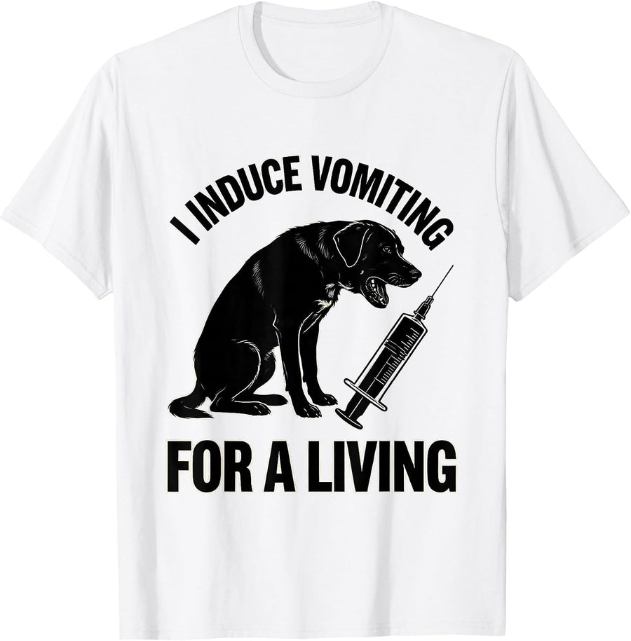 Men's I Induce Vomiting For A Living Funny Veterinarian Vet Tech T-Shirt - As Pictured