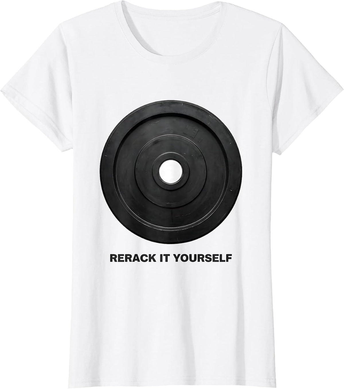 Women's Rerack It Yourself Funny Gym Workout Weightlifting Humor T-Shirt - White
