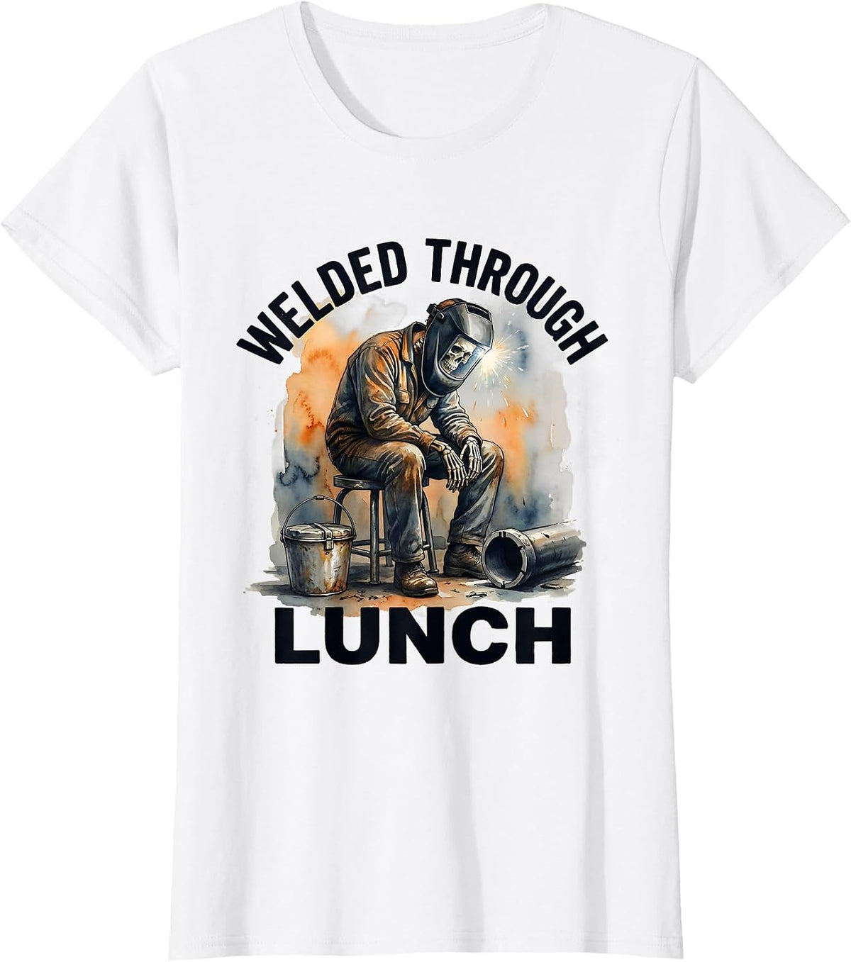 Welded Through Lunch Funny Welder Skeleton Tradesman Humor T-Shirt - White