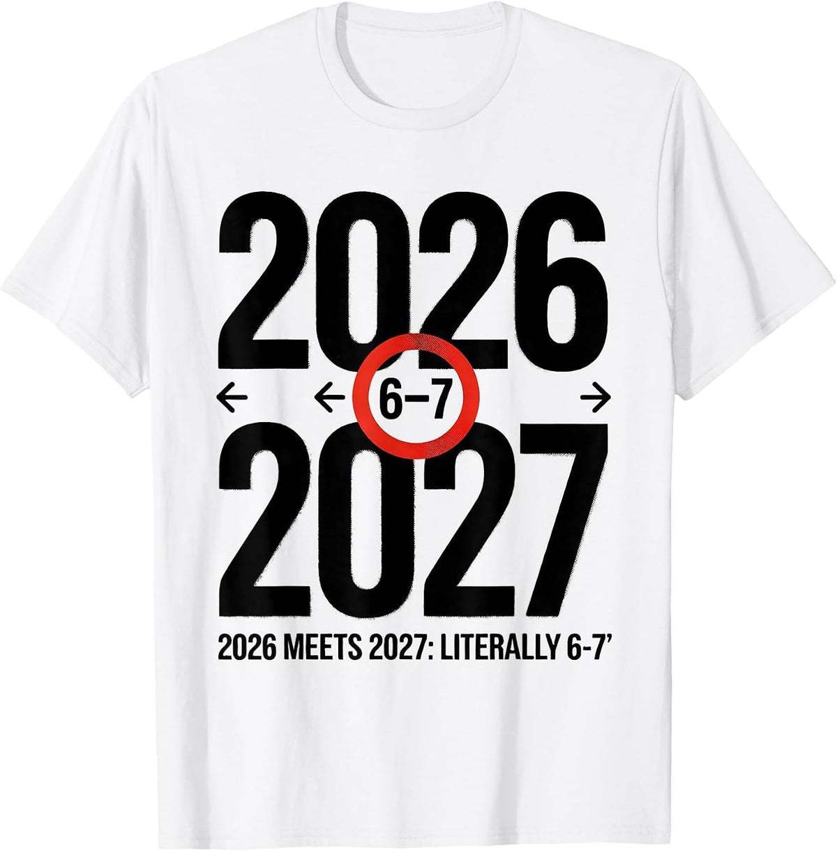 Men's 2026 Meets 2027 Literally 6-7 Funny New Year Kids Humor T-Shirt - White